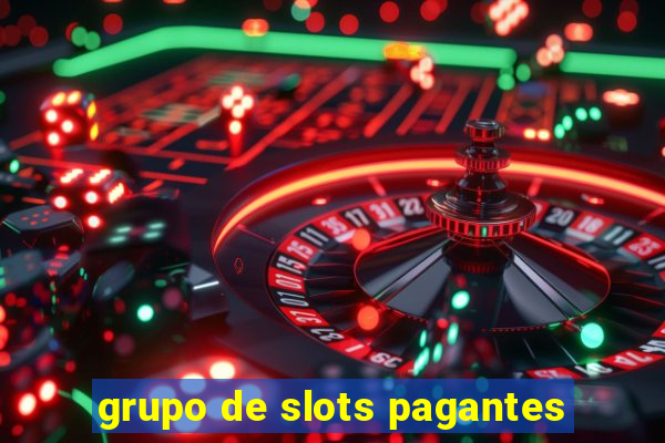 grupo de slots pagantes